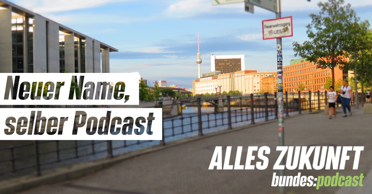 Neuer Name, selber Podcast
